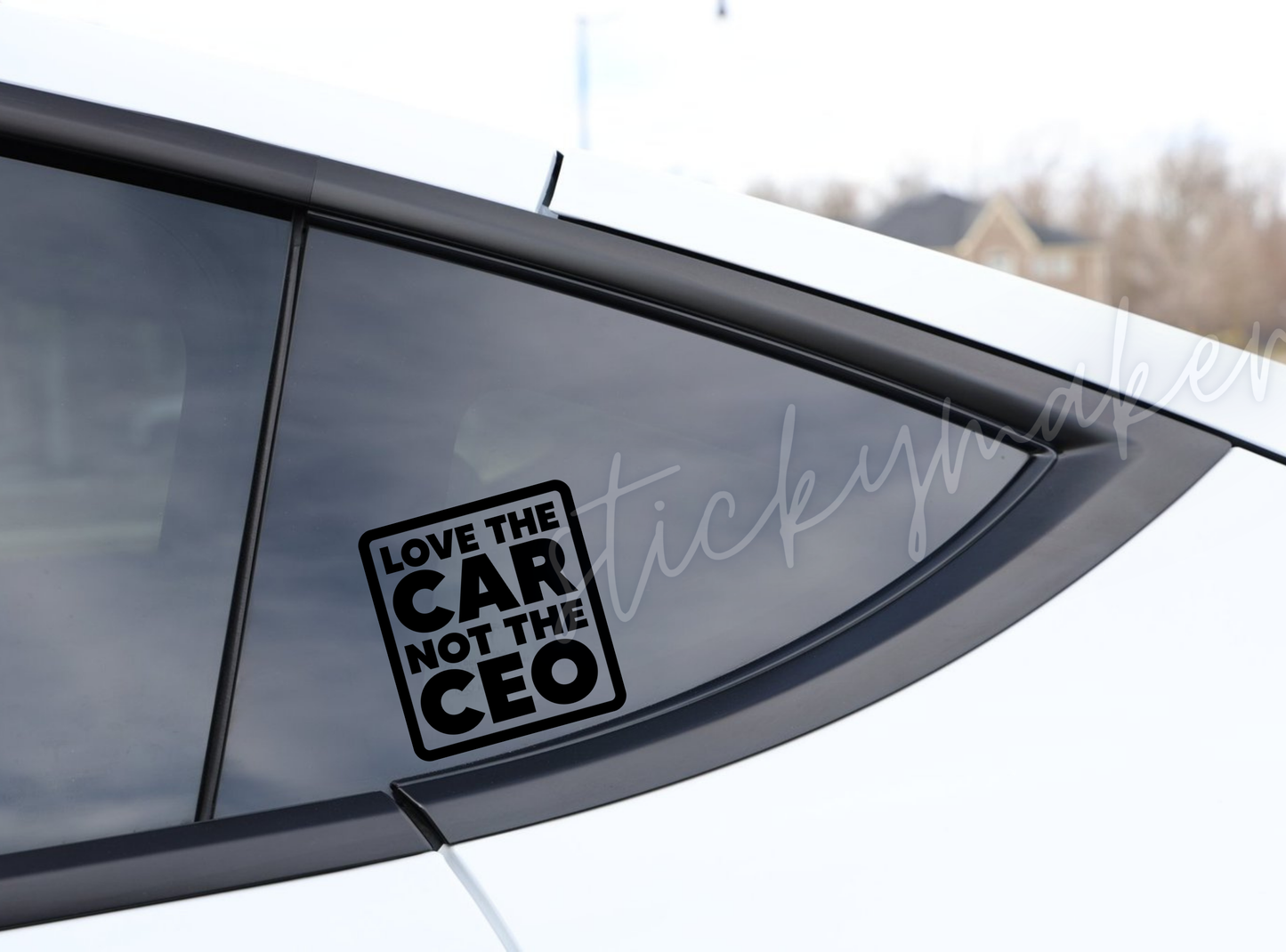 Love the Car, Not the CEO Vinyl Decal | Bumper Sticker | Anti Elon Tesla | High Quality Waterproof UV Resistant | 63 Color Choices