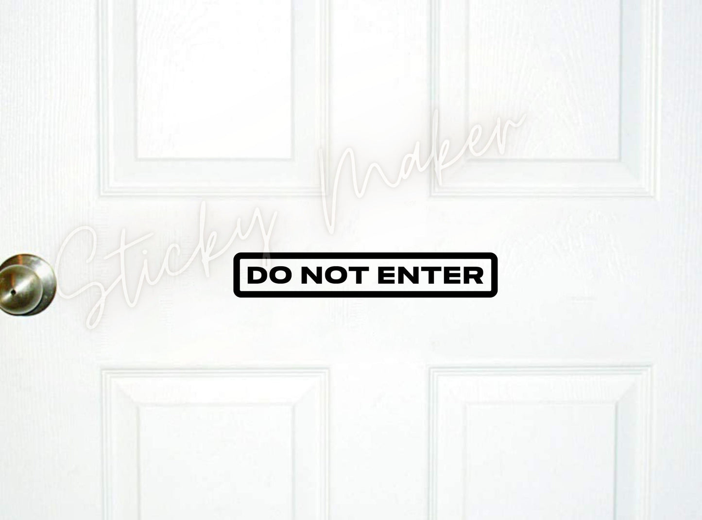 Do Not Enter Sign | Vinyl Decal | Printed | Home House Cottage Rental AirBnb Boat Car Sign for Guests - Sticky Maker