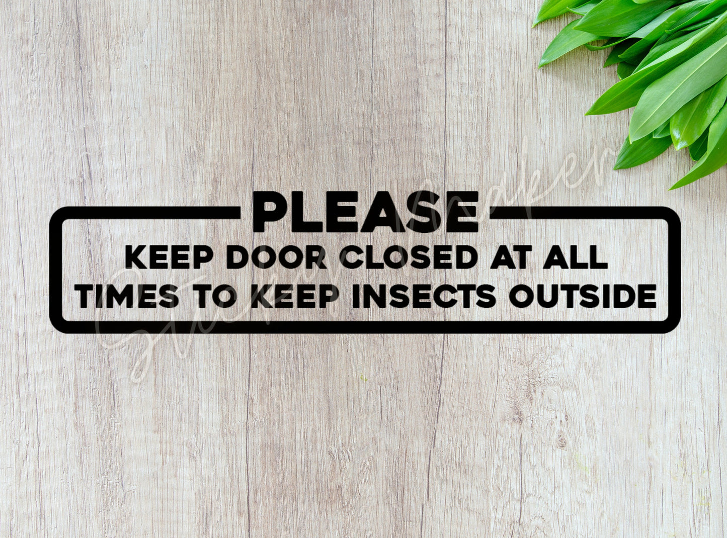 Please Keep Door Closed at all times to keep insects outside Vinyl Decal | Window Sticker | Home | Business | Reminder | Friendly Reminder - Sticky Maker